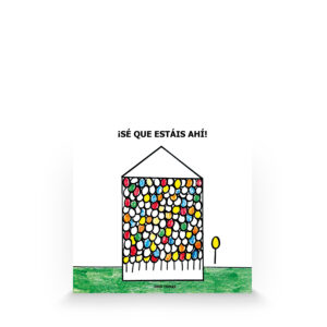 ¡Sé que estáis ahí!