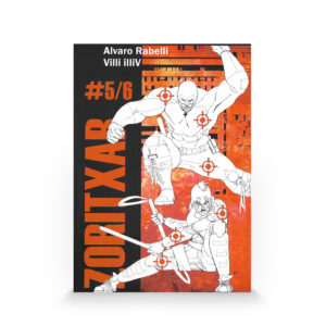 Zoritxar #5/6 de Villi Illiv y Alvaro Rabelli