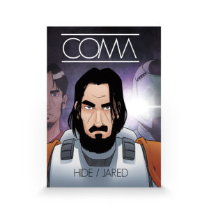 Coma de Hide y Jared