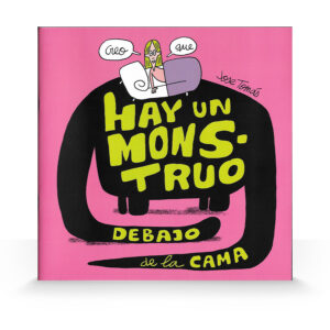 Creo que hay un monstruo debajo de la cama