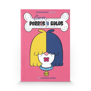 Como perros y gatos portada de Atomique Acorn