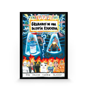 portada de Grabados de una distopía educativa