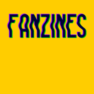 Fanzines